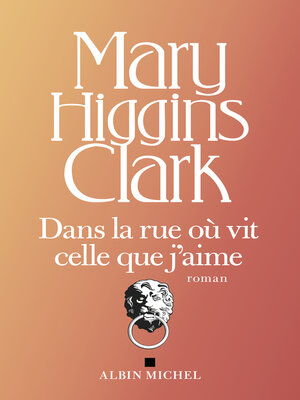 cover image of Dans la rue où vit celle que j'aime